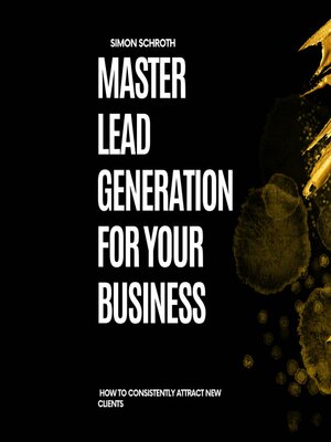cover image of Master Lead Generation for Your Business